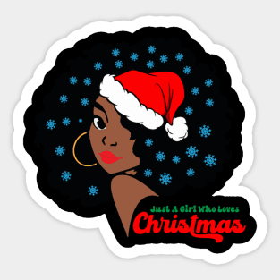 Just a Girl Who Loves Christmas, Black Woman Sticker